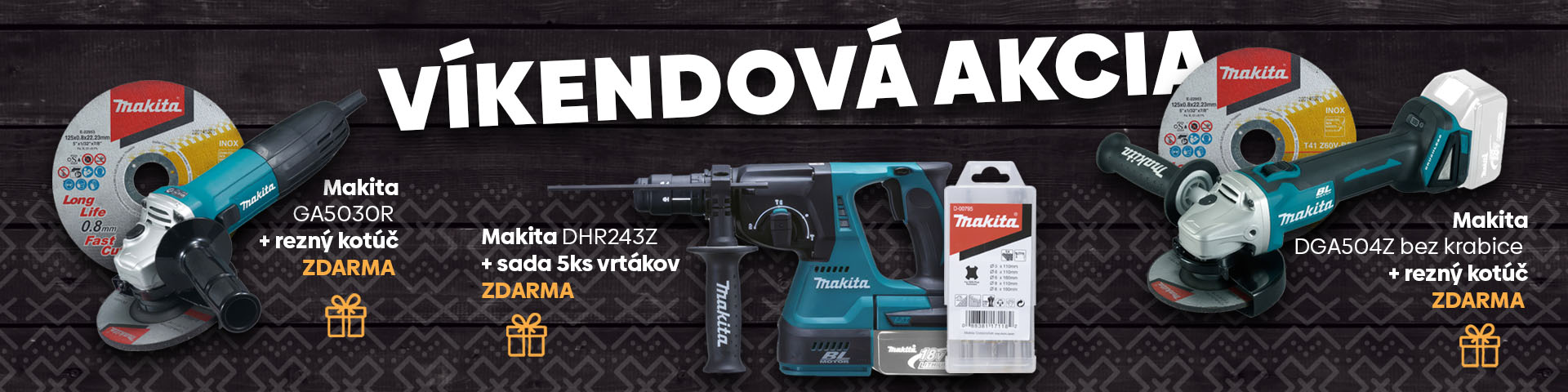 Víkendová akcia na stroje Makita s darčekom zdarma